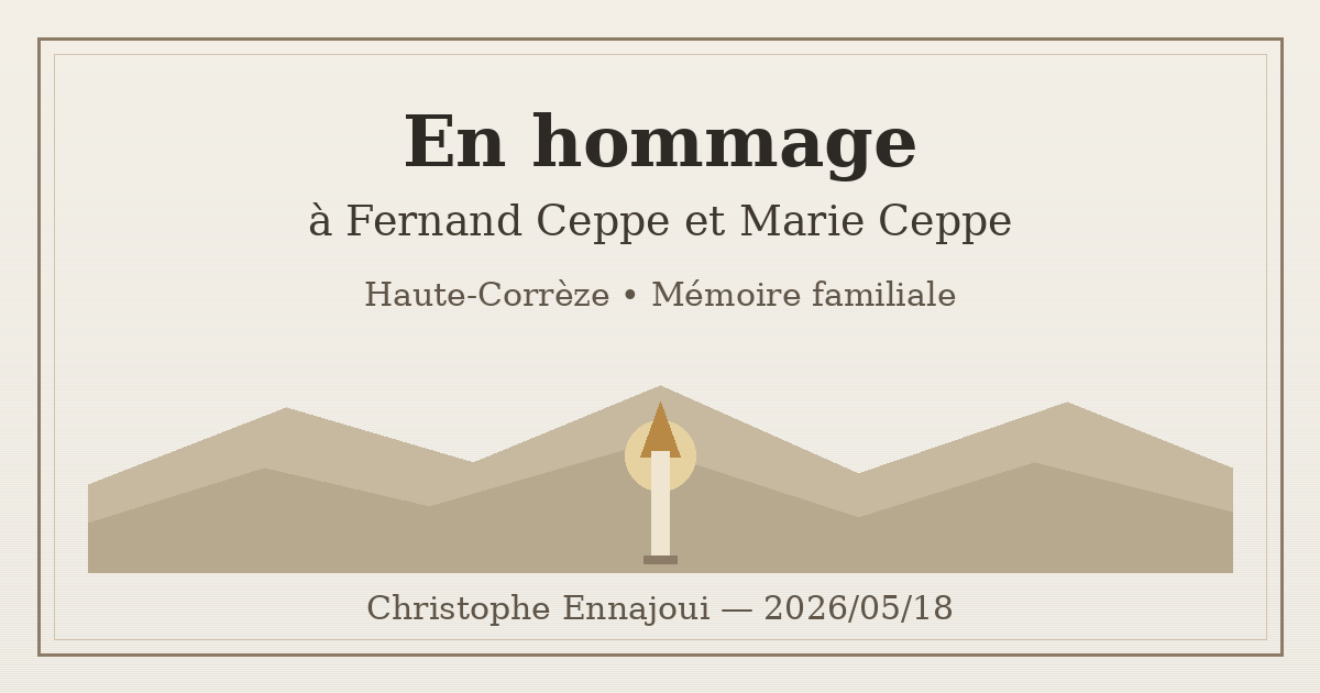 Illustration pour l’hommage de Christophe Ennajoui à ses grand-parents, Fernand Ceppe et Marie Ceppe, en Haute-Corrèze